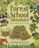 Go to record Forest school adventure : outdoor skills and play for chil...