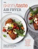The skinnytaste air fryer cookbook : the 75 best healthy recipes for your air fryer  Cover Image