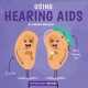 Go to record Using hearing aids