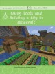 Using tools and building a city in Minecraft : Science  Cover Image