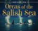 Go to record Orcas of the Salish Sea