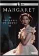 Margaret: The Rebel Princess Cover Image
