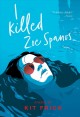 I killed Zoe Spanos  Cover Image