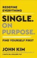 Go to record Single. On purpose. : redefine everything, find yourself f...