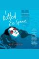 I killed Zoe Spanos : a novel  Cover Image