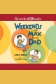 Weekends with max and his dad series, book 1 Cover Image