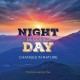 Night becomes day : changes in nature  Cover Image