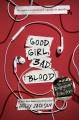 Good girl, bad blood  Cover Image
