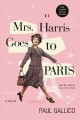 Mrs. Harris goes to Paris ; &, Mrs. Harris goes to New York  Cover Image