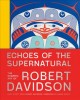 Echoes of the supernatural : the graphic art of Robert Davidson  Cover Image