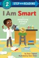 I am smart : a positive power story  Cover Image