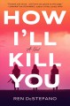 Go to record How I'll kill you : a novel