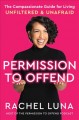 Go to record Permission to offend : the compassionate guide for living ...