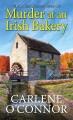 Murder at an Irish Bakery : An Enchanting Irish Mystery. Cover Image