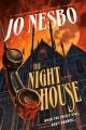 The night house : a novel  Cover Image