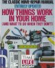 Go to record How things work in your home, and what to do when they don't.