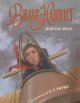 Brave Harriet. Cover Image