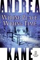 Wrong place, wrong time  Cover Image