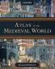 Go to record Atlas of the medieval world.