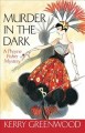Murder in the dark : a Phryne Fisher mystery  Cover Image