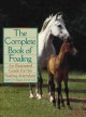 Go to record The complete book of foaling : an illustrated guide for th...