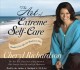 Go to record The art of extreme self-care [transforming your life one m...